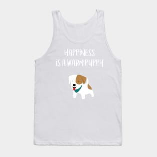 Happiness is a warm puppy Tank Top